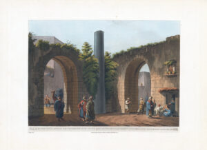 1804 Antique Aquatint PILLAR TO WHICH WAS AFFIXED SENTENCE SAVIOUR PALESTINE Mayer (VP18)